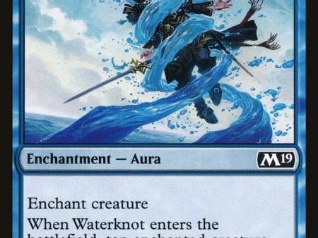 Waterknot [Core Set 2019] Online now